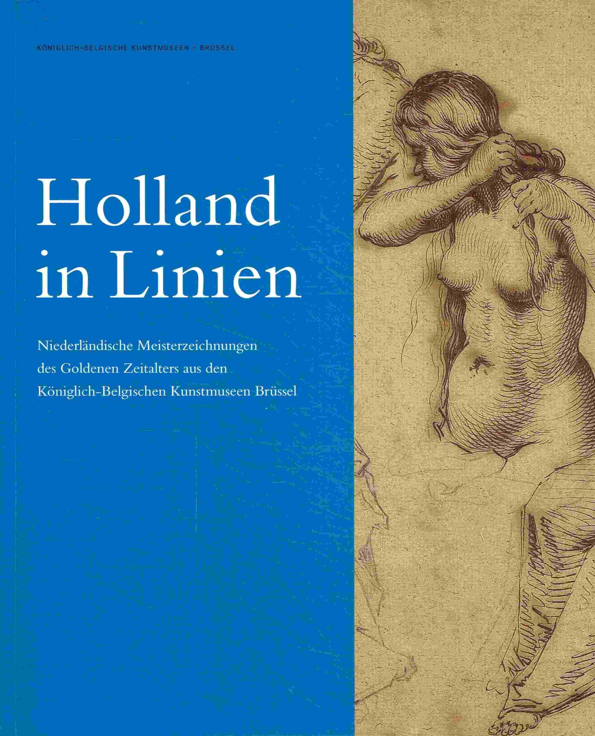 Holland in Linien: Meisterzeichnungen des Goldenen Zeitalters (G) book