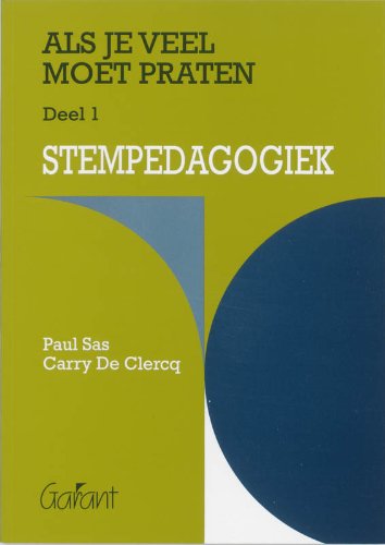 Stempedagogiek: informatie over optimaal spreekgedrag (Als je veel moet praten, 1) Books