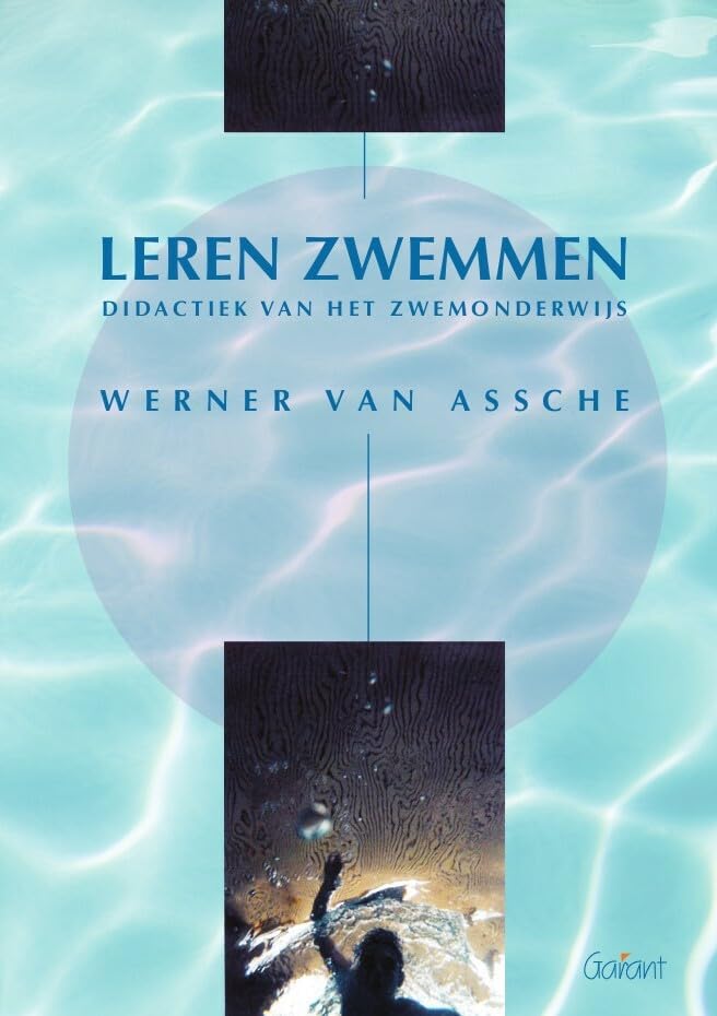 Leren zwemmen: Didactiek van het zwemonderwijs book