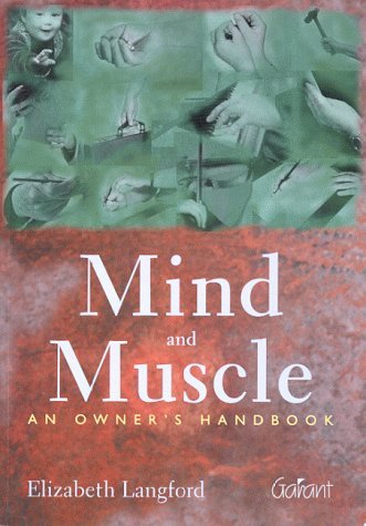 Mind and Muscle: An Owner's Handbook Medicine