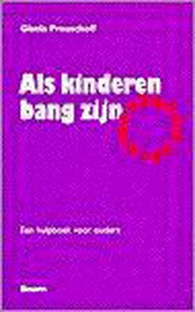 Als kinderen bang zijn: een hulpboek voor ouders book