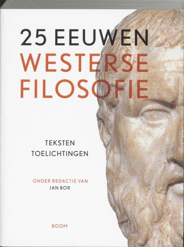 25 eeuwen westerse filosofie: teksten, toelichtingen book