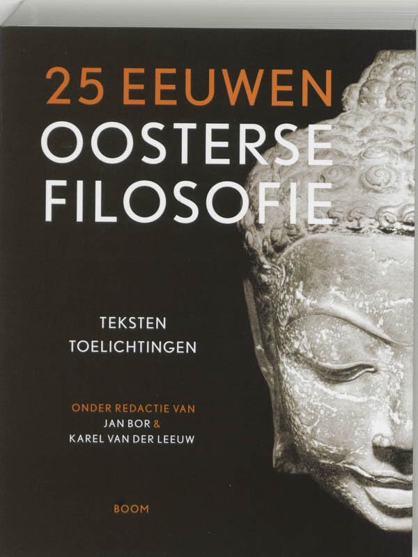 25 eeuwen oosterse filosofie: teksten, toelichtingen book