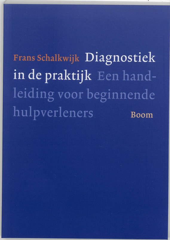 Diagnostiek in de praktijk: een handleiding voor beginnende hulpverleners book