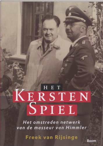 Het Kersten-Spiel: het omstreden netwerk van de masseur van Himmler book