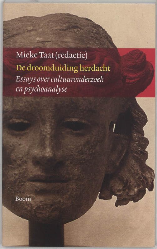 De droomduiding herdacht: essays over cultuuronderzoek en psychoanalyse book