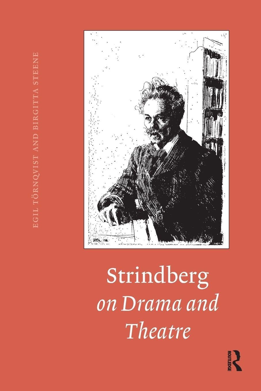 Strindberg on Drama and Theatre Media & Communication