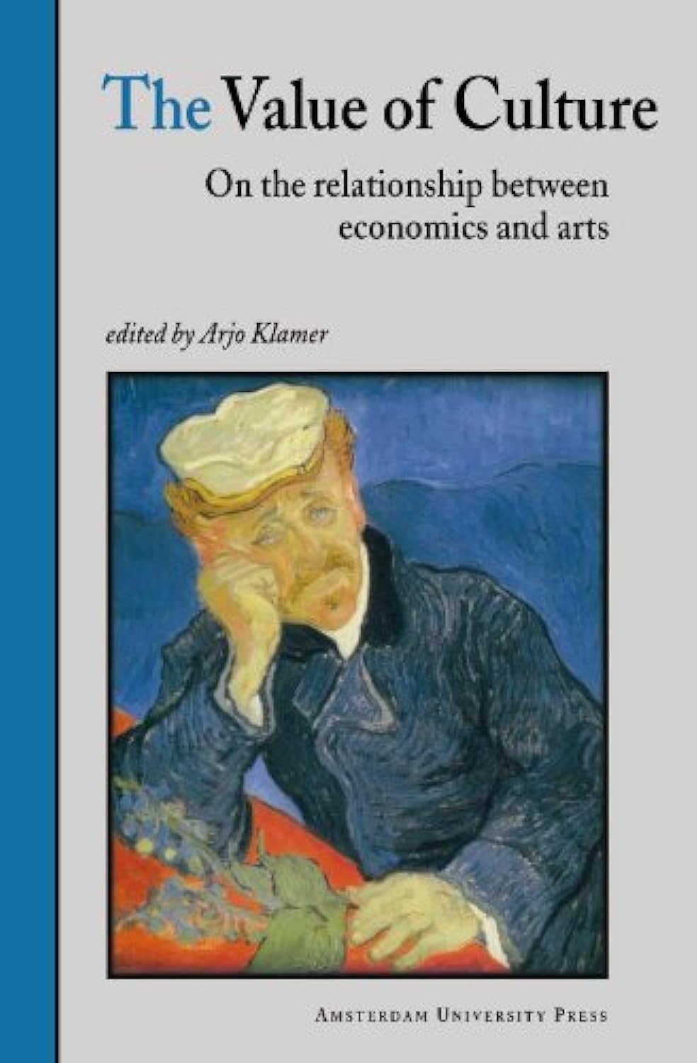 The Value of Culture: On the Relationship between Economics and Arts Non-fiction books