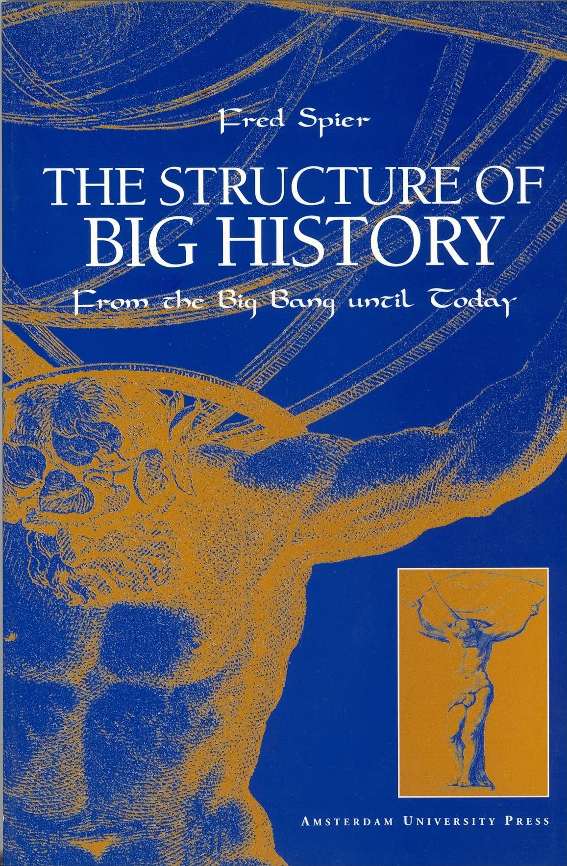 The Structure of Big History: From the Big Bang Until Today Social Sciences