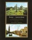 Rome/Amsterdam: Two Growing Cities in Seventeenth-Century Europe General education