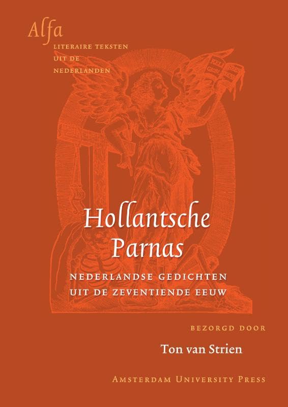 Hollantsche Parnas: Nederlandse Gedichten Uit De Zeventiende Eeuw (Alfa-Reeks) Contemporary literature
