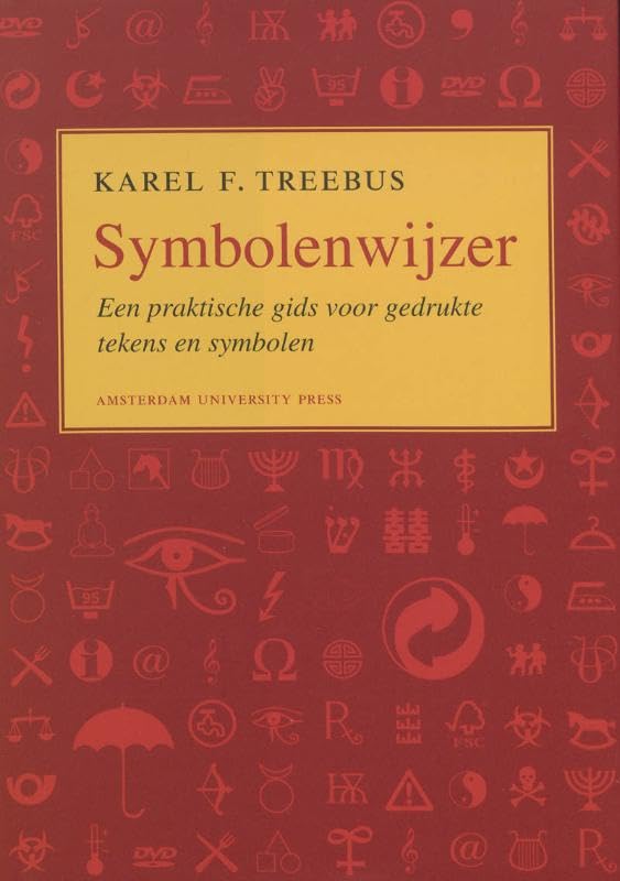 Symbolenwijzer: Een Praktische Gids Voor Gedrukte Tekens En Symbolen book