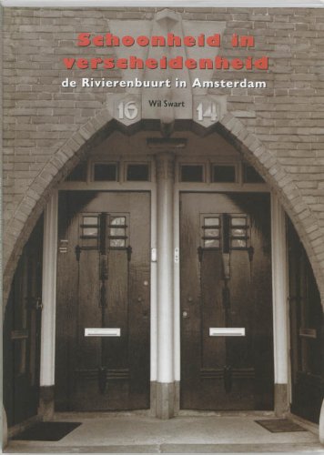 Schoonheid in verscheidenheid: de Rivierenbuurt in Amsterdam book