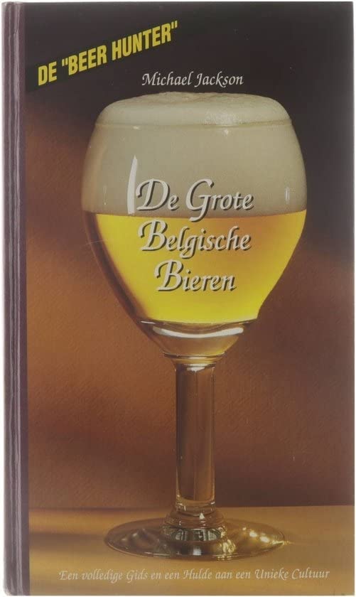 De grote Belgische bieren: een volledige gids en een hulde aan een unieke cultuur book