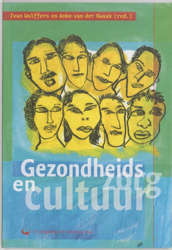 LEERBOEK CULTUUR EN GEZONDHEID: OVER INTERCULTURALISATIE EN GEZONDHEIDSZORG Books