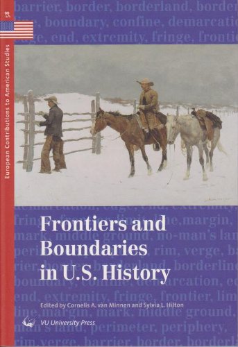 Frontiers & Boundaries in US History (European contributions to American studies, 58) Social Sciences