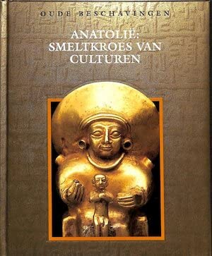Anatolië: smeltkroes van culturen book