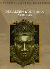 Die alten Kulturen Afrikas Books