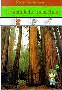 Kinder entdecken... Erstaunliche Tatsachen (TIME-LIFE Kinder-Bibliothek) Children's books