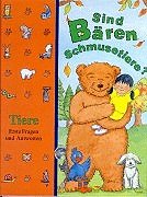 Sind Bären Schmusetiere? Tiere - Erste Fragen und Antworten Books