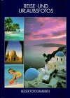 Besser fotografieren : Reisefotos und Urlaubsfotos Film, Art & Culture