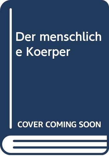 Der menschliche Körper Politics & History