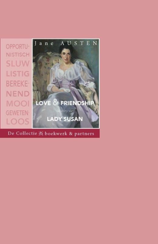 Love & friendship: de story van Lady Susan book