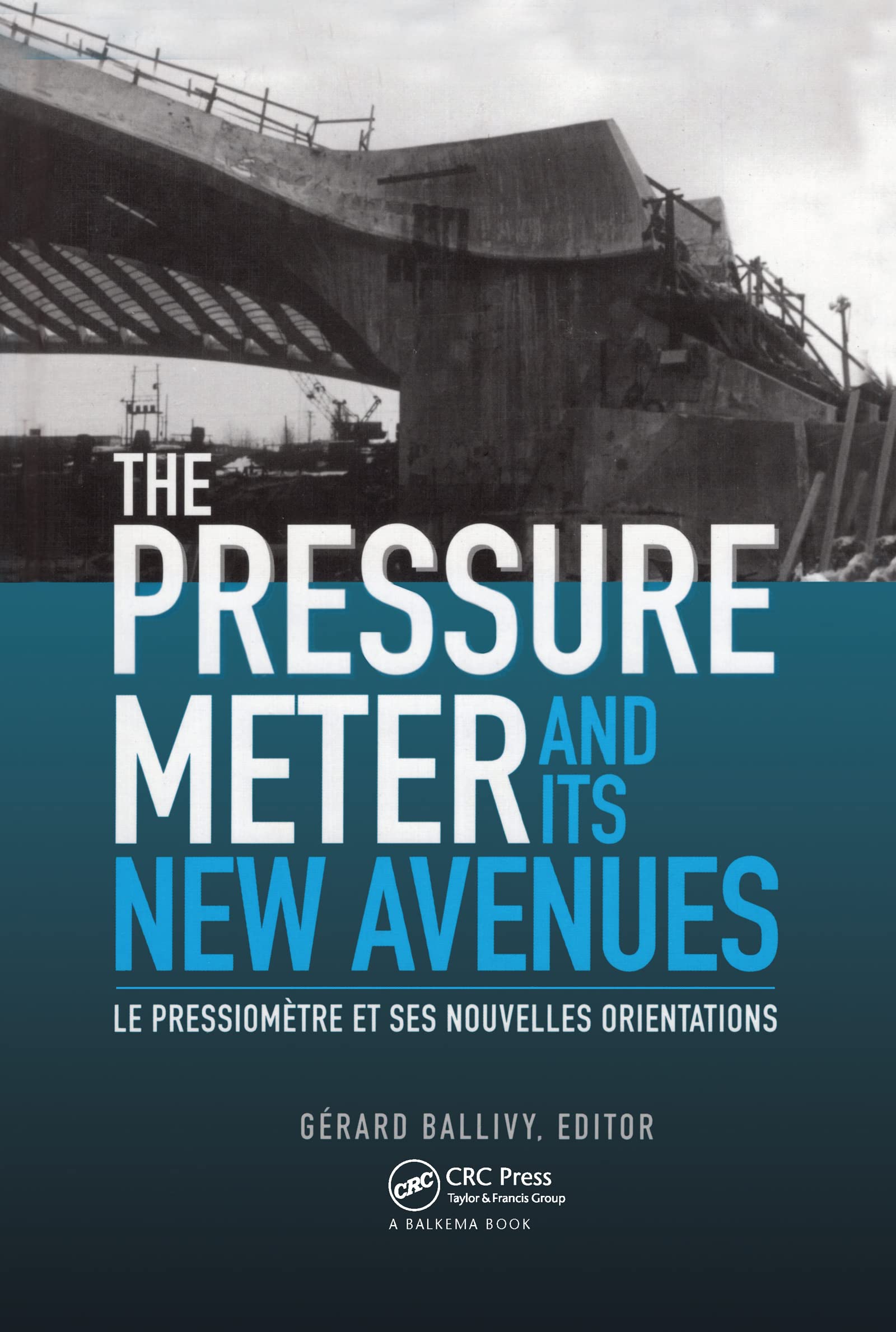The Pressuremeter and Its New Avenues= Le Pressiometre Et Ses Nouvelles or Ientations: Proceedings of the 4th International Symposium Comptes Rendus ... 17-19 May 1995/Sherbrooke/Quebec/Canada Business & Technology