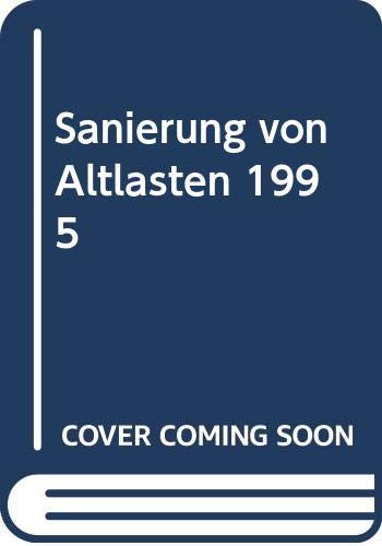 Sanierung von Altlasten 1995 Business & Technology