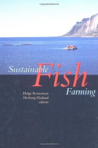 Sustainable Fish Farming: Proceedings of the First International Symposium on Sustainable Fish Farming/Oslo/Norway/28-31 August 1994 Business, Finance & Career