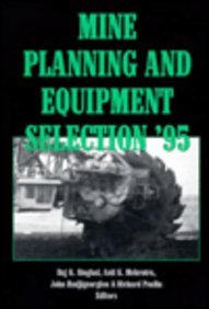 Mine Planning and Equipment Selection 1995: Proceedings of the Fourth International Symposium on Mine Planning and Equipment Selection/Calgary/Canada/31 October-3 November 1995 Business & Technology