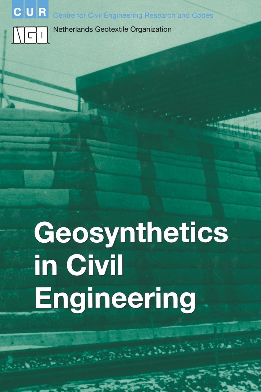 Geosynthetics in Civil Engineering Business & Technology