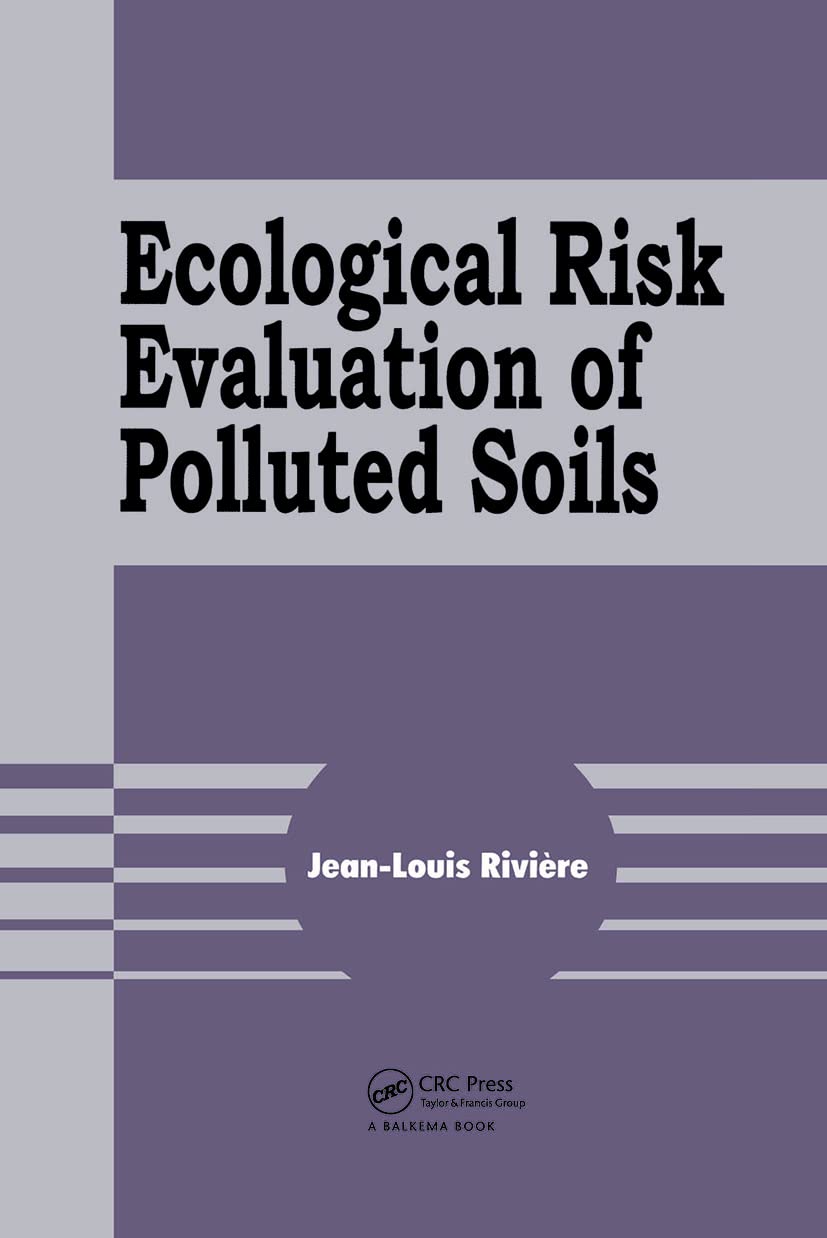 Ecological Risk Evaluation of Polluted Soils Business & Technology