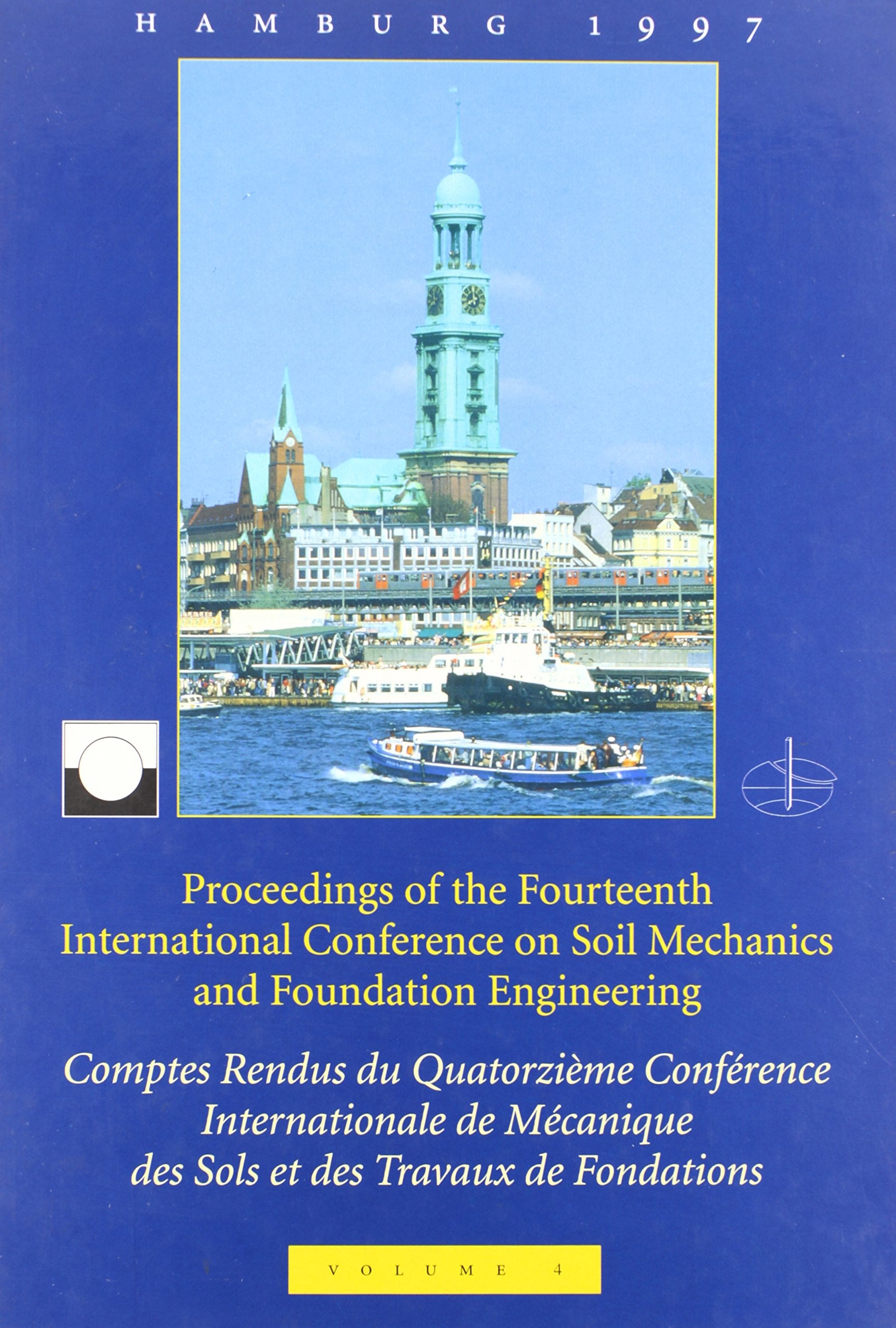 Society, I: XIVth International Conference on Soil Mechanics book