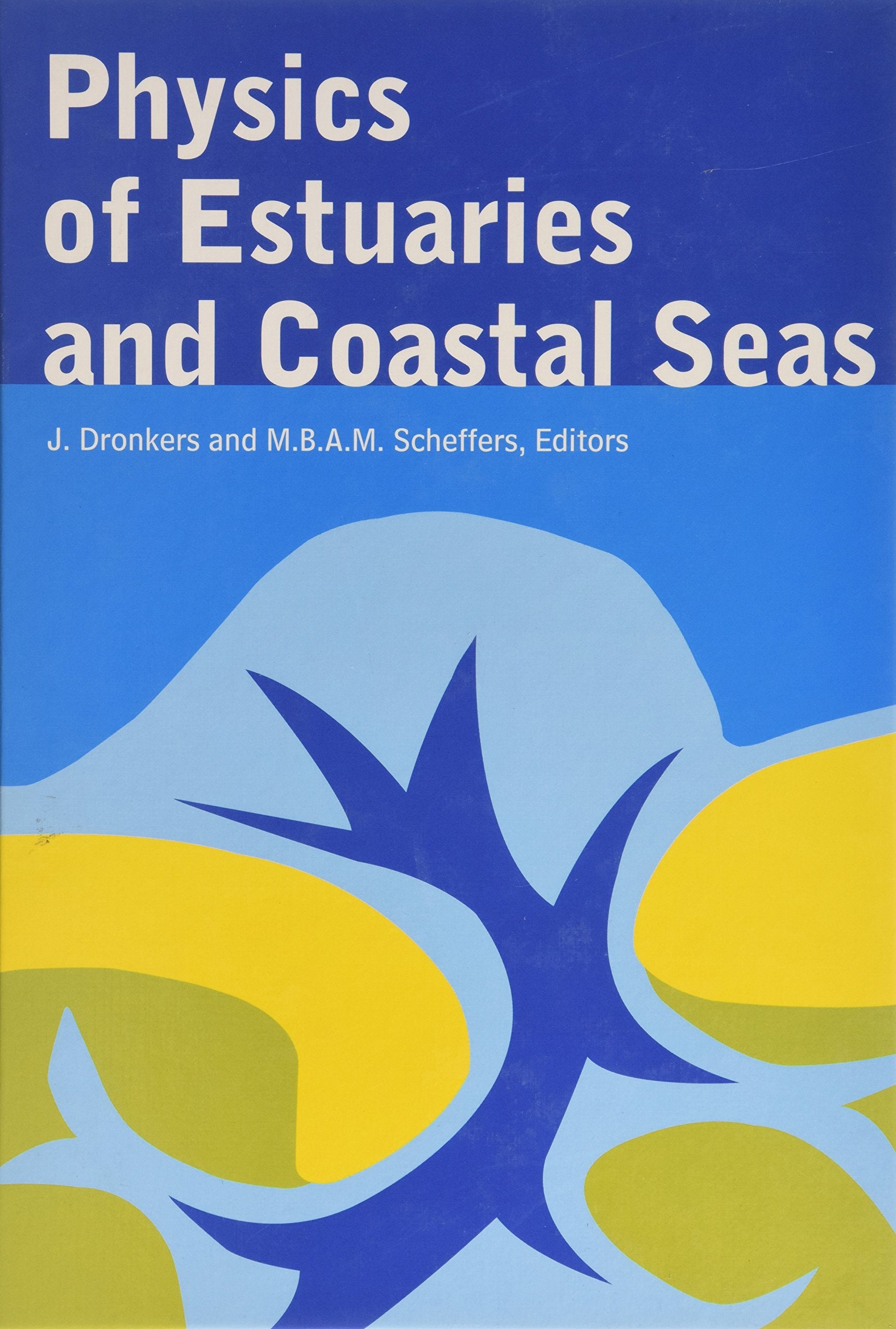 Physics of Estuaries and Coastal Seas: Proceedings of an International Conference, the Hague, 9-12 September 1996 book