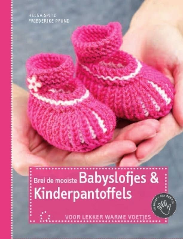 Brei de mooiste babyslofjes & kinderpantoffels book