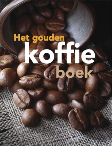 Het gouden koffie boek book