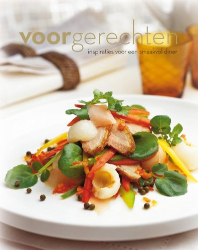 Voorgerechten: inspiraties voor een smaakvol diner book