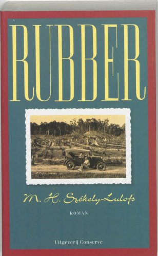 Rubber: roman uit Deli (Indische letterenreeks, 14) Contemporary literature