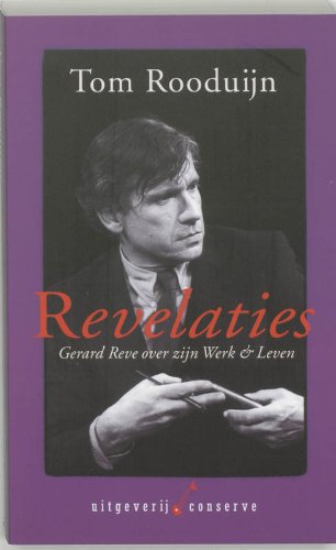 Revelaties: gesprekken met en over Gerard Reve book
