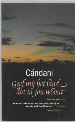 Geef mij het land dat in jou woont: historische gedichten book