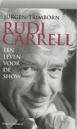Rudi Carrell een leven voor de show book