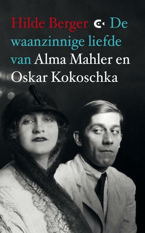 De waanzinnige liefde van Alma Mahler en Oskar Kokoschka book