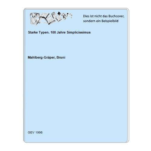 Starke Typen. 100 Jahre Simplicissimus Manga