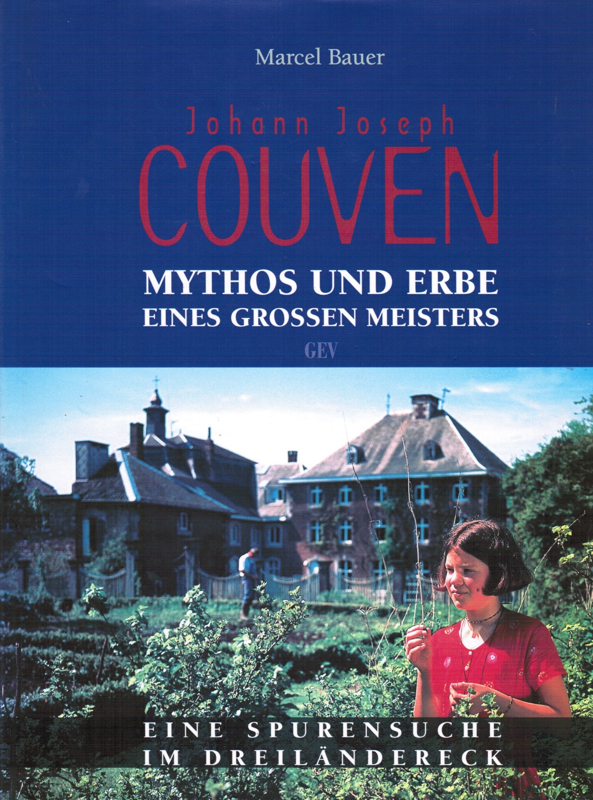 Couven Johann Joseph: Mythos und Erbe eines grossen Meisters. Eine Spurensuche im Dreiländereck Film, Art & Culture