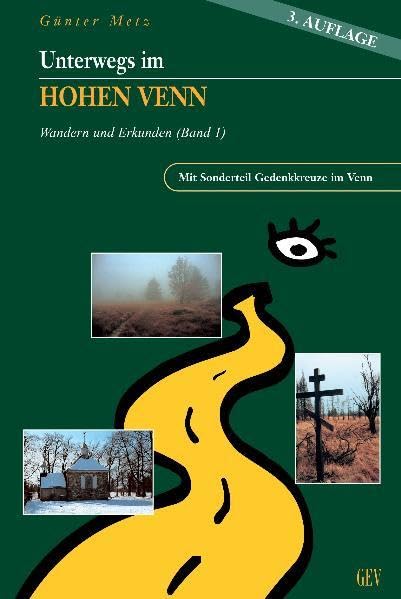Unterwegs im Hohen Venn: Wandern und Erkunden. Mit Sonderteil Gedenkreuze im Venn Leisure, Home & Garden