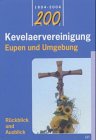 200 Jahre Kevelaervereinigung Eupen und Umgebung: 1804-2004. Rückblick und Ausblick Religion & Esotericism