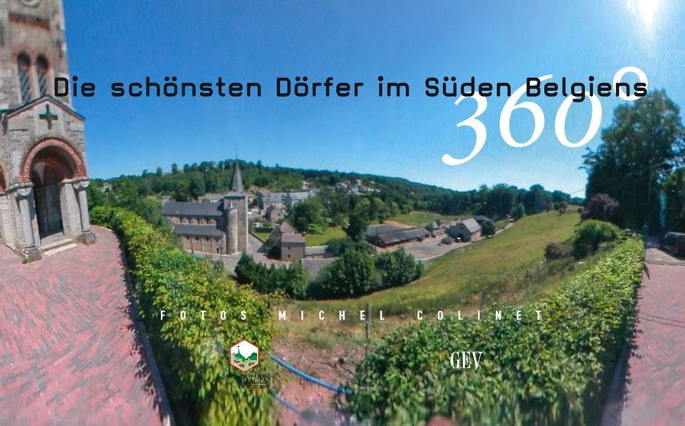 Die schönsten Dörfer im Süden Belgiens: 360 Grad Leisure, Home & Garden