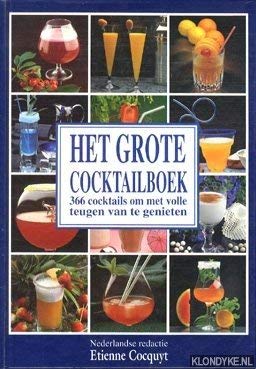 Het grote cocktailboek: 366 cocktails om met volle teugen van te genieten Books
