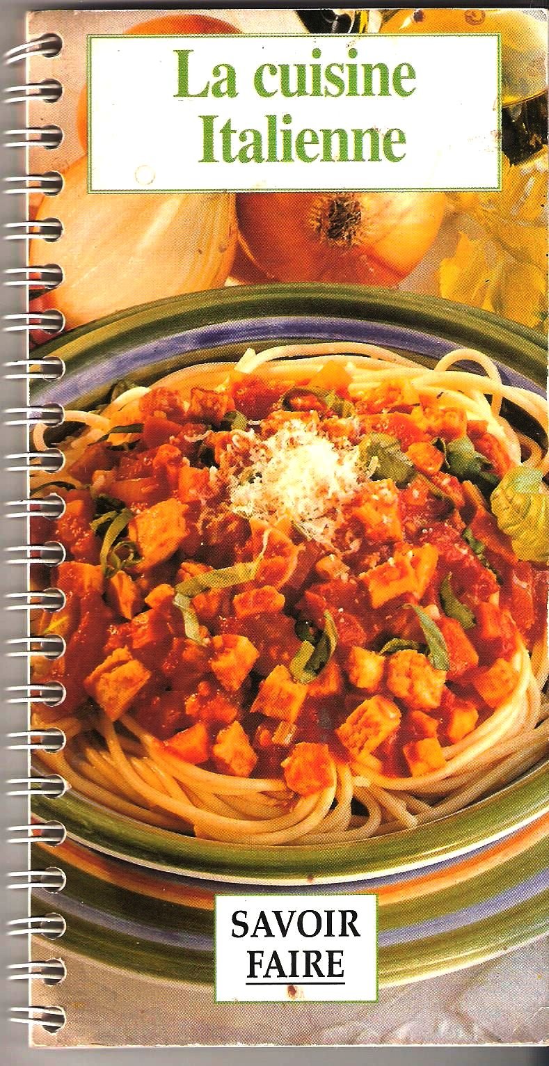 LA CUISINE ITALIENNE - SAVOIR FAIRE book
